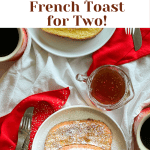 Pin for small batch french toast.