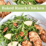Pin for baked ranch chicken.