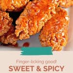 Pin for Sweet and Spicy Chicken Fingers.