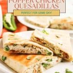 Pin for Jalapeno Popper chicken Quesadillas.