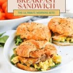 Pin for Croissant Breakfast Sandwich.
