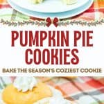 Christmas themed pin for Pumpkin Pie Cookies.